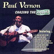 Paul Vernon's NEW CD = Chasing The Dollar